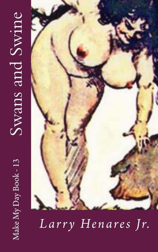 Swans and Swine Make My Day Book-13
