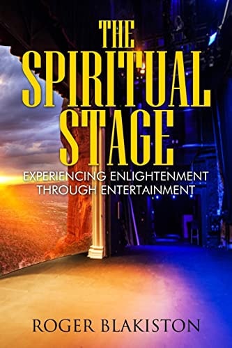 The Spiritual Stage Experiencing Enlightenment Through Entertainment