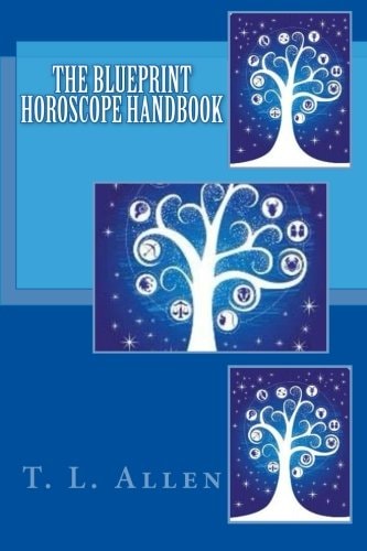 The Blueprint Horoscope Handbook