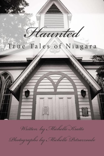 Haunted True Tales of Niagara