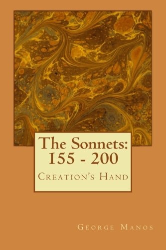 The Sonnets: 155 - 200 Creation's Hand