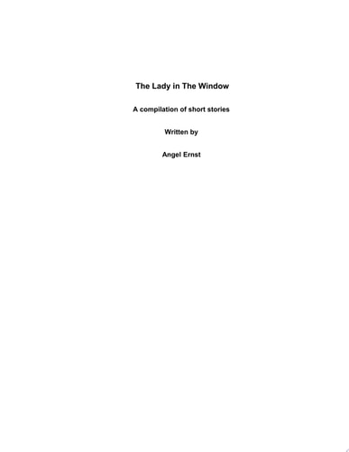 The Lady in The Window A compilation of short horror stories