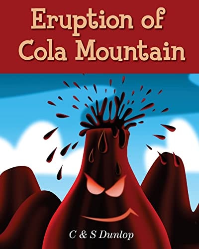 Children's Books "Eruption of Cola Mountain" Illustrated Children's Stories for Kids Ages 4-8