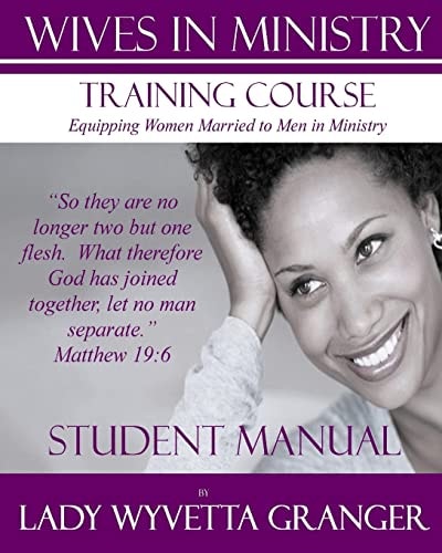 Wives In Ministry Training Course Student Manual