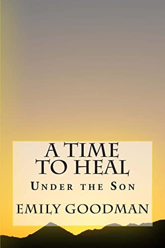 A Time to Heal
