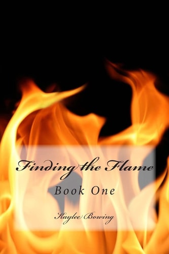 Finding the Flame Book One