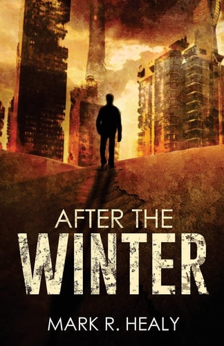 After the Winter (The Silent Earth, Book 1)