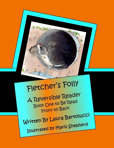 Fletcher's Folly A Reversible Reader