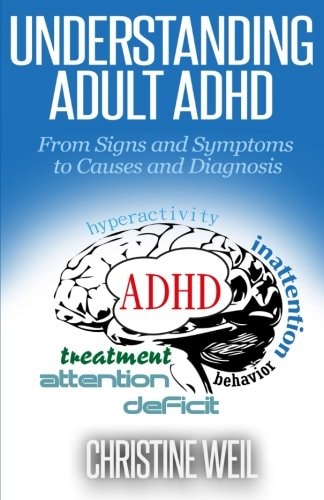 Understanding Adult ADHD From Signs and Symptoms to Causes and Diagnosis