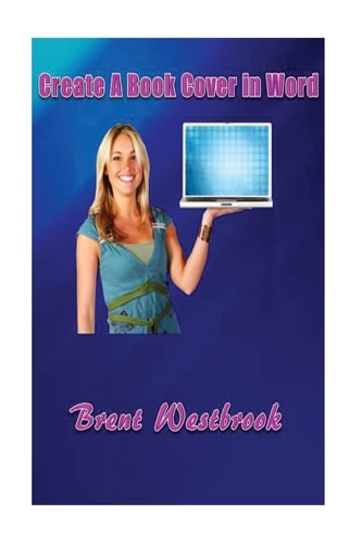 Create A Book Cover In Word How To Create A Book Cover For Free in MS Word