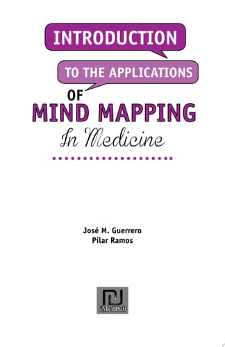 Introduction to the Applications of Mind Mapping in Medicine