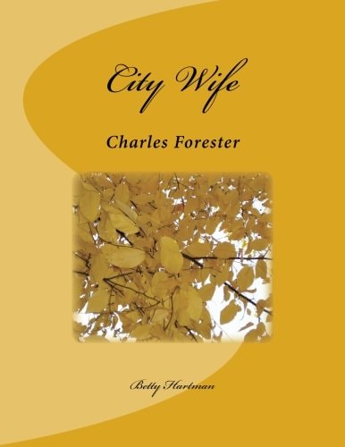 City Wife Charles Forester