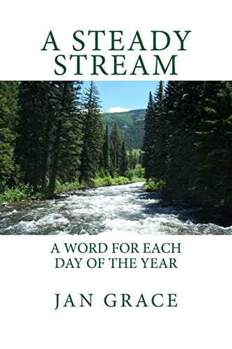 A Steady Stream A Word for Each Day of the Year