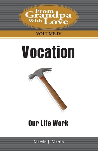 Vocation Our Life Work