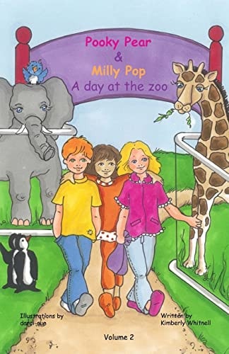 Pooky Pear and Milly Pop A Day at the Zoo