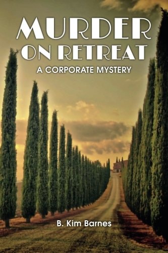 Murder on Retreat A Corporate Mystery