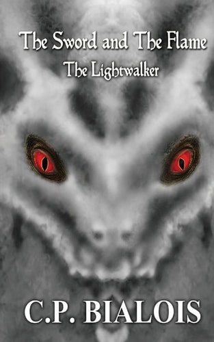 The Sword and the Flame The Lightwalker