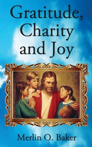 Gratitude, Charity and Joy