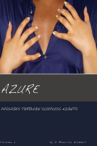 Azure Passages Through Sleepless Nights