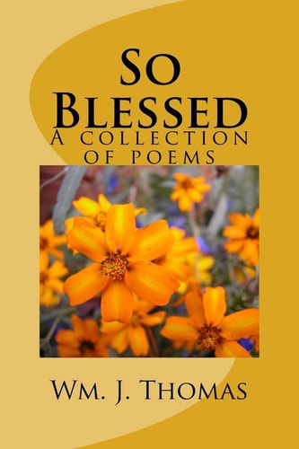 So Blessed A Collection of Poems