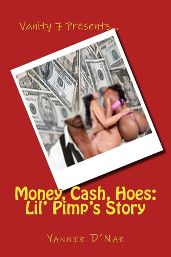 Money, Cash, Hoes Lil' Pimp's Story
