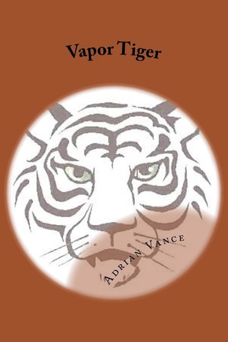 Vapor Tiger