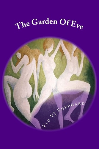 The Garden Of Eve Book One