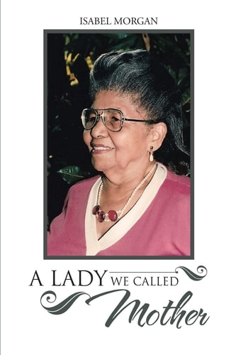 A Lady We Called Mother