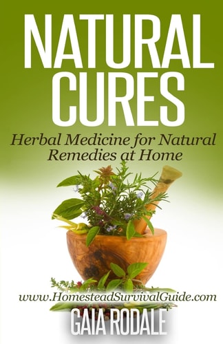 Natural Cures Herbal Medicine for Natural Remedies at Home