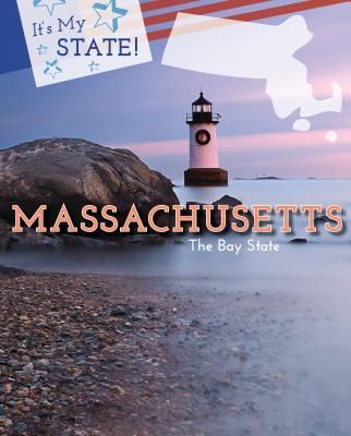 Massachusetts: The Bay State