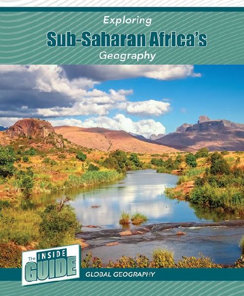 Exploring Sub-Saharan Africas Geography