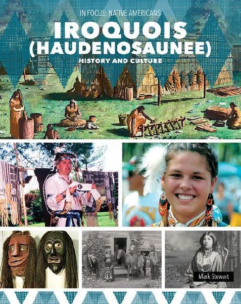 Iroquois (Haudenosaunee) History and Culture