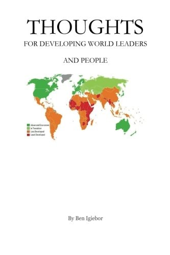Thoughts for Developing World Leaders and People