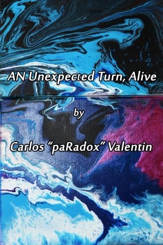 An Unexpected Turn, Alive