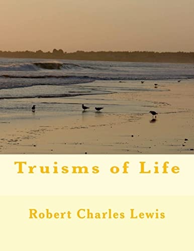 Truisms of Life