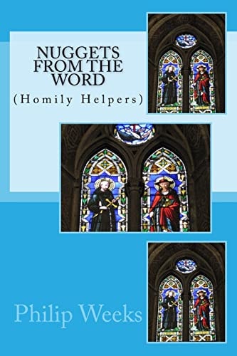 Nuggets From The Word (Homily Helpers)