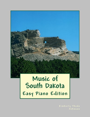 Music of South Dakota Easy Piano Edition