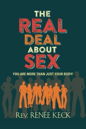 The Real Deal About Sex You Are More Than Just Your Body!