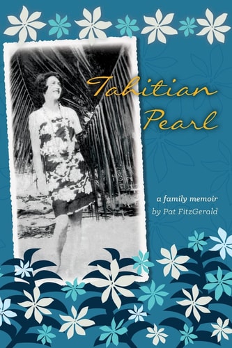 Tahitian Pearl A Family Memoir