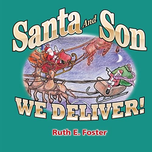 Santa and Son We Deliver