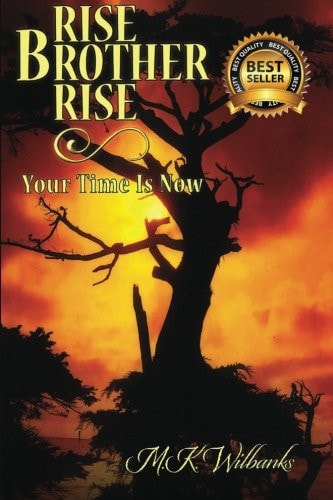 Rise Brother Rise Your Time Is Now