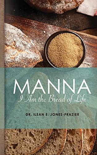 Manna I Am The Bread of Life