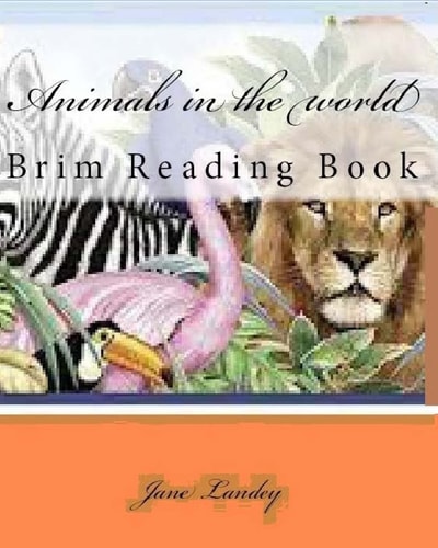 Animals in the World Brim Reading Book
