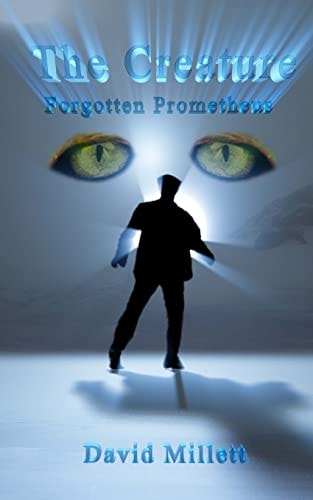 The Creature Forgotten Prometheus