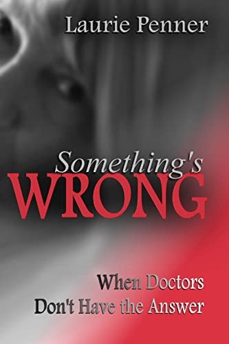 Something's Wrong When Doctors Don't Have the Answer