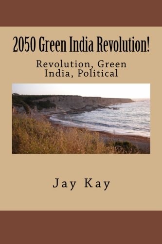 2050 Green India Revolution! Revolution, Green India