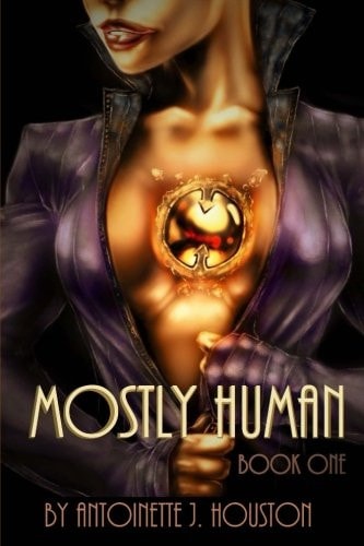 Mostly Human Book One