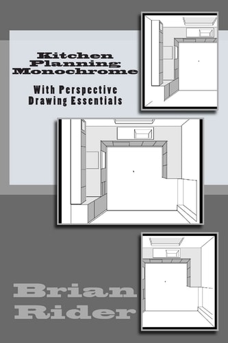 Kitchen Planning Monochrome With Perspective Drawing Essentials
