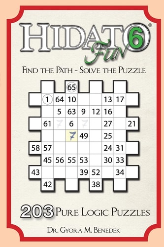 Hidato Fun 6 203 New Logic Puzzles