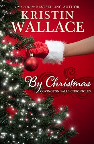 By Christmas Covington Falls Chronicles